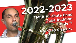 No. 43 (Allegro moderato) by Grigoriev - 2022-2023 TMEA All-State Band Tuba Audition Etude #1