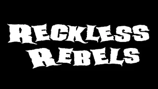 Reckless Rebels - S/T (Full Album)