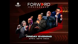 Forward Conference 2024 - Friday Evening Service