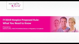 [Webinar Replay] FY2019 Hospice Proposed Rule: What You Need to Know