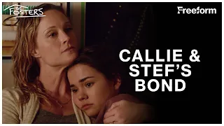 Callie and Stef's Heartfelt Bond | The Fosters | Freeform