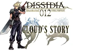 Dissidia Storyline Compilation - Cloud's Story