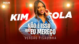 Kim Sola - Não é isso que eu Mereço / That’s not what I deserve (Brazilian Remix Tv)