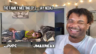 The Family Meeting Ep 2 - Jay Nedaj | REACTION