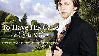 Historical Romance Full Audiobook 🥰 To Have His Cake (ABRIDGED EDITION)