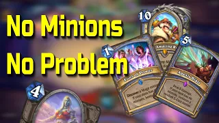 No Minions No Problem // Spell Mage | Hearthstone