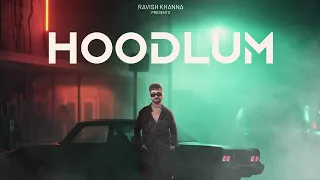 Hoodlum | Ravish khanna | Muzik Amy | Latest Punjabi Song 2024
