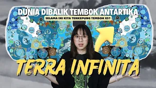 Dunia dibalik tembok Antartika, TERRA INFINITA.