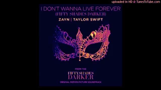 Taylor Swift Ft. Zayn | I Don't Wanna Live Forever | Slowed Down |
