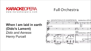 Karaoke Opera: Dido's Lament - Dido and Aeneas (Purcell) Orchestra only version with printed music