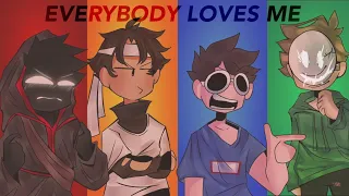 EVERYBODY LOVES ME. (Dream Team) + Lazy / Bright Colours