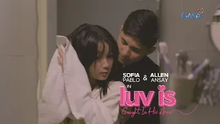 Luv is: Caught In His Arms: Florence is Nero's Girlfriend | Ep. 17 Teaser