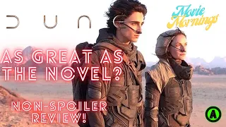 DUNE SPOILER FREE Review!