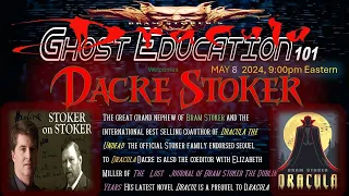 Ghost Education 101: Exploring Bram Stoker's Legacy with Dacre Stoker