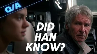 Did Han Know Rey Was a Palpatine - Star Wars Explained Weekly Q&A