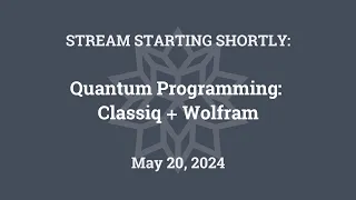 Quantum Programming: Classiq + Wolfram