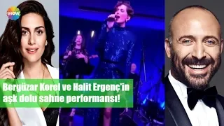 Bergüzar Korel ve eşi Halit Ergenç'in aşk dolu sahne performansı!