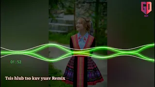 Tsis hlub tso kuv yuav Remix Dj - Nkauj hmoob remix zoo tshaj 2023 - GD Remix