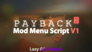 Payback 2 - Mod Menu Script V1.0 Showcase