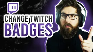 How to Change your EMOTES, SUB BADGES and BIT BADGES on Twitch | Twitch Tutorial