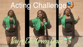 ACTING CHALLENGE 🎭You’re The Green Lines 🧚🏽 #acting #actingislife #actingreels #actingchallenge