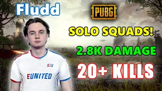 eU Fludd - 20+ KILLS (2.8K DAMAGE) - SOLO SQUADS! - PUBG