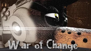 'War Of Change' | A Semi-Original Animated Short