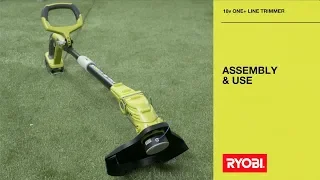 RYOBI: 18V ONE+ Line Trimmer Assembly & Use