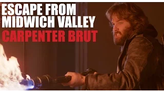 "Escape from Midwich Valley" - Carpenter Brut