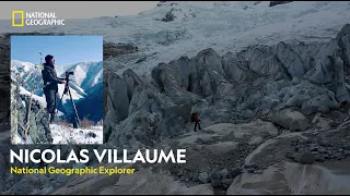 NICOLAS VILLAUME - National Geographic Explorer // ANDEAN GLACIERS VR