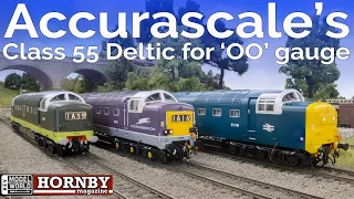 HM180: Accurascale Class 55 Deltic for 'OO' gauge