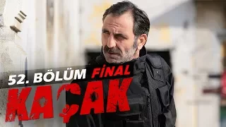 Kaçak 52. bölüm - Final - atv