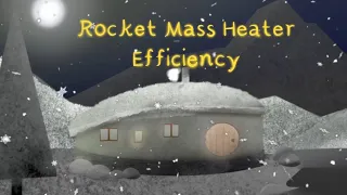 how is a rocket mass heater so efficient?