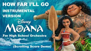 HOW FAR I'LL GO from Disney's 'Moana' (Miranda arr. Campbell) INSTRUMENTAL for High School Orchestra