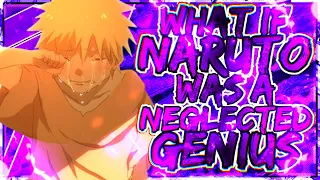 What If Naruto Was Neglected By His Family & Was A SILENT GENIUS?