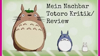 Mein Nachbar Totoro Kritik/Review