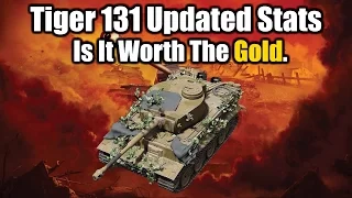 Tiger 131 Updated Stats World Of Tanks Console