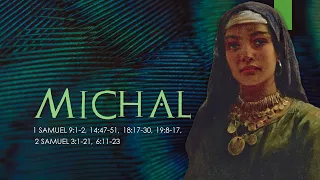 Michal, Daughter of Saul