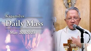 May 20, 2023 | Relationship Of Love | Kapamilya Daily Mass