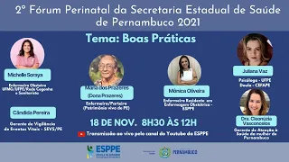 2° Fórum Perinatal da Secretaria Estadual de Saúde de Pernambuco - Tema "Boas Práticas"