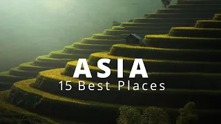 15 Best Places To Visit In Asia | Explore Asia