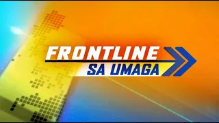 FRONTLINE SA UMAGA LIVESTREAM | April 27, 2023