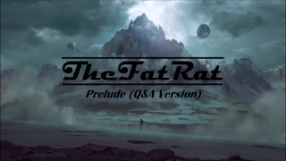 TheFatRat - Prelude Long Version (6 minutes) + Download Link