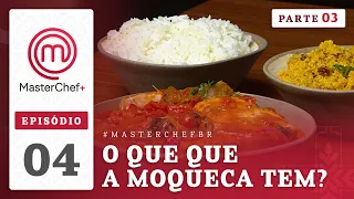 EPISÓDIO 04 - 3/5: Moqueca, massas e SURPRESAS | TEMP 02 | MASTERCHEF + (12/12/2023)