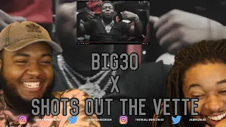 FIRST TIME HEARING | BIG30 - Shots Out The Vette (Official Music Video) | REACTION