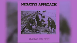 Negative Approach- Tied Down (1983) FULL ALBUM