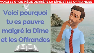 Voici Le Gros Piège Derrière la Dîme et les Offrandes (animation chrétienne)