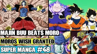 MAJIN BUU BEATS MORO! Moro Makes TWO Wishes! Final Battle? Dragon Ball Super Manga Chapter 48 Review