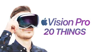 Apple Vision Pro - 20 Things You NEED to Know!