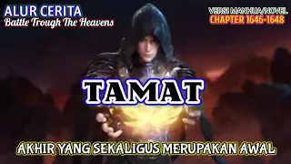 Battle Trough The Heavens Chapter 1646-1648 | Akhir Yang Sekaligus Merupakan Awal.